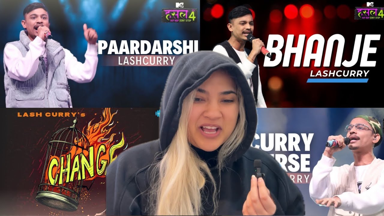 First Reaction to MTV Hustle 4 Lashcurry | Pardarshi | Bhanje | Change | Curry Verse 