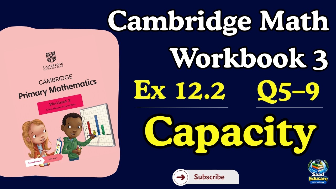 Рабочая тетрадь по начальной математике Cambridge, часть 3 | Упражнение 12.2 (вопросы 5-9) Вмести...
