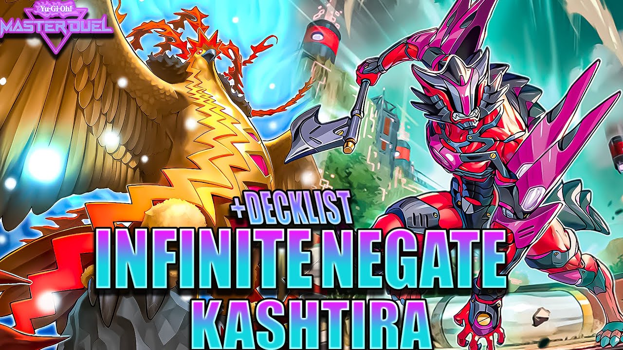 KASHTIRA INFINITE NEGATE IS HERE + DECKLIST [Yu-Gi-Oh! Master Duel]