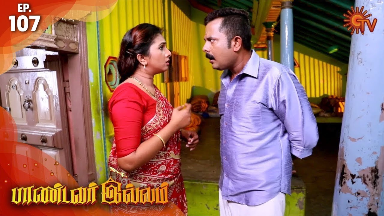 Pandavar Illam - Episode 107 | 25th November 19 | Sun TV Serial | Tamil Serial