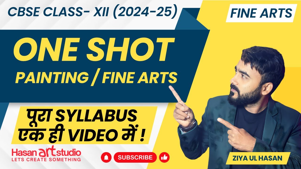 One Shot Painting Theory class 12 | Full Syllabus Fine Arts | Painting theory Marathon 2025