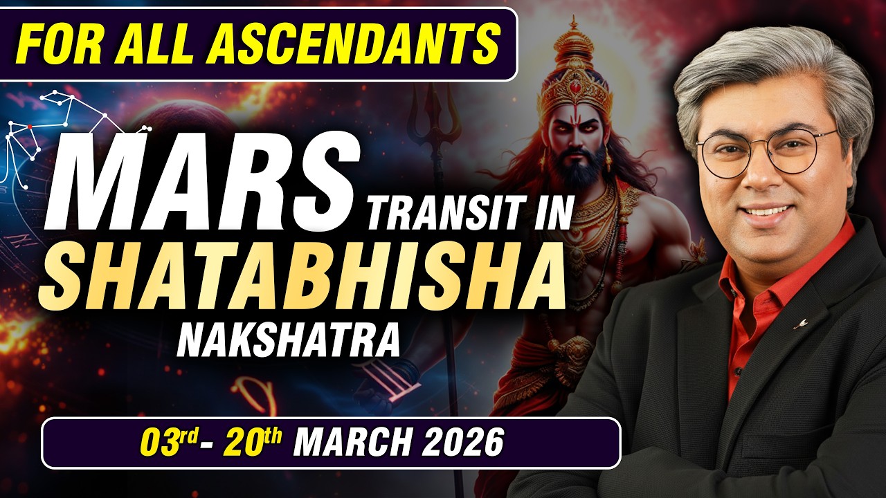 For All Ascendants | Mars transit in Shatabhisha Nakshatra | 03 - 20 March 2026 | Punneit