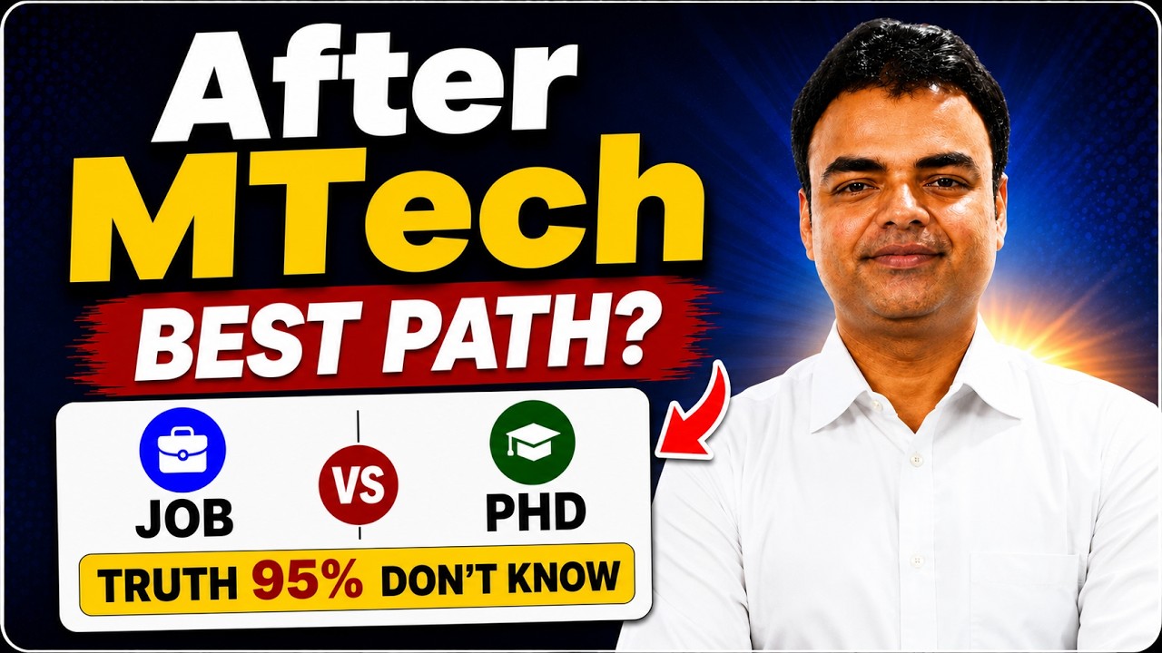 MTech Ke Baad Kya Kare, PhD vs Industry Job, Placement, Salary, High Paying Jobs in India