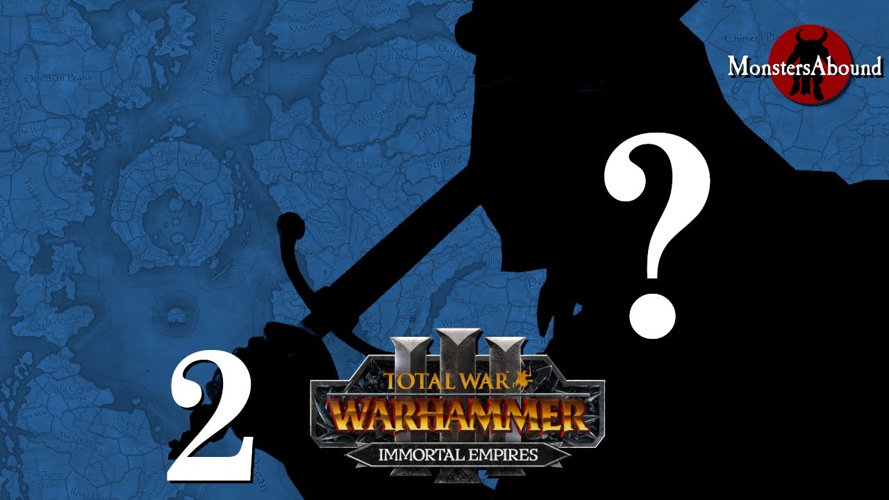 Total War: Warhammer 3 Immortal Empires - Bordeleaux Errant, Some Bloke in a Hat #2