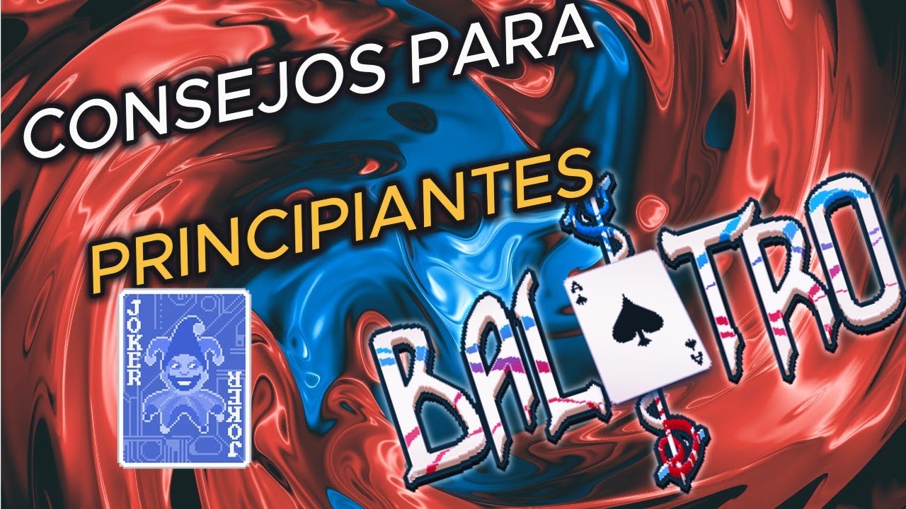 10 CONSEJOS para Nuevos Jugadores de BALATRO