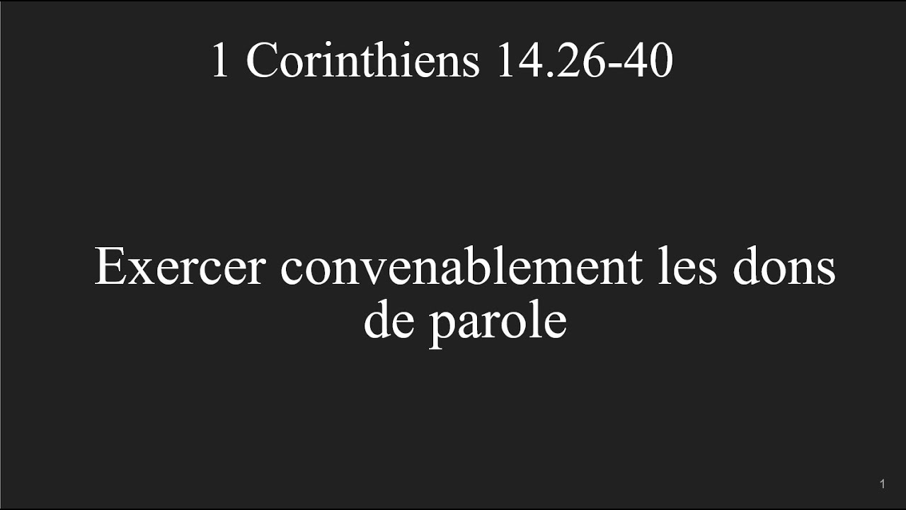 Exercer convenablement les dons de parole - 1 Corinthiens 14:26-40 #PrédicBN - 06/04/2025