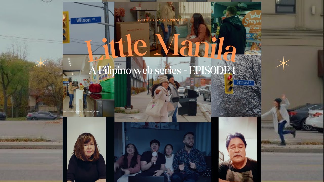 EPISODE 1 - LITTLE MANILA Web Series