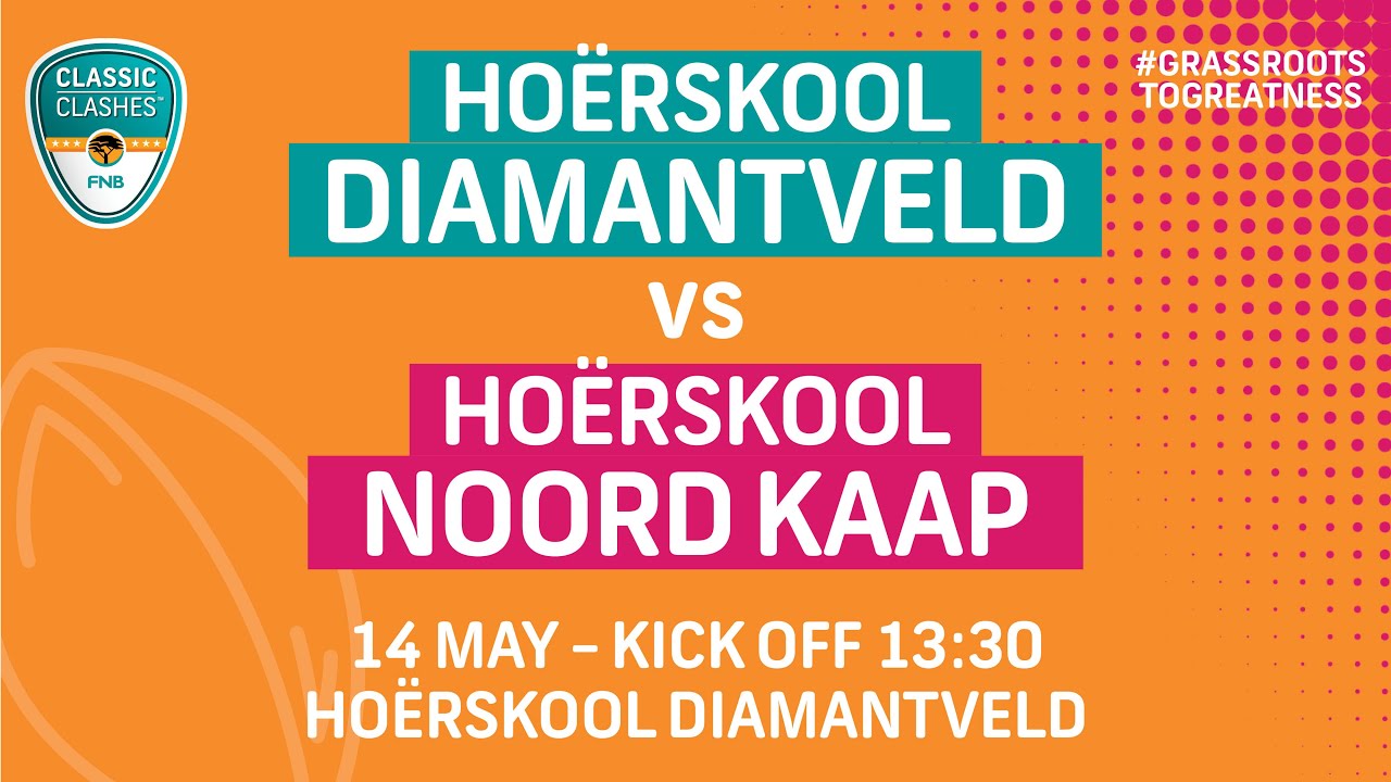 Rugby - Hoërskool Diamantveld vs Hoërskool Noord Kaap