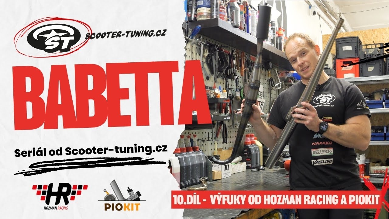 Babetta: 10. díl - výfuky od Hozman Racing a Piokit