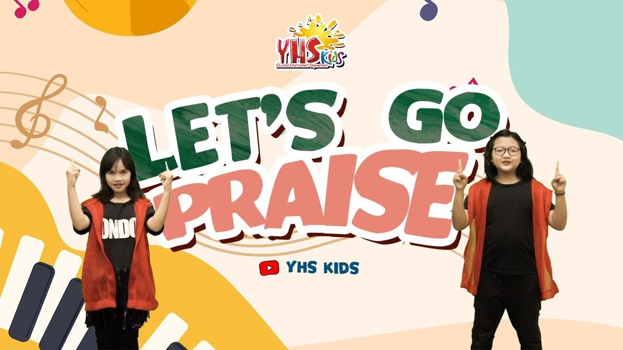 LETS GO! - Praise