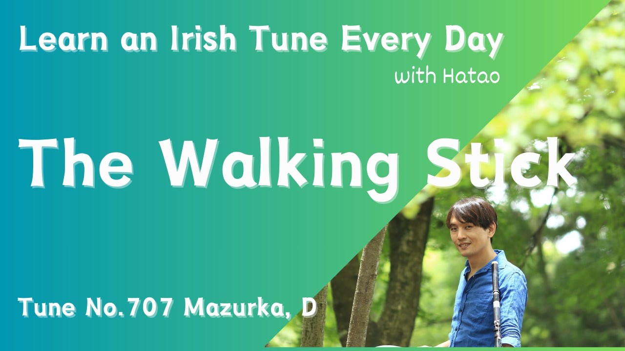 707 The Walking Stick (Mazurka, D)