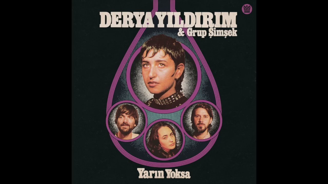Derya Yıldırım & Grup Şimşek - Yarın Yoksa - Full Album Stream