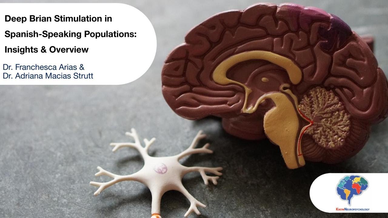 Deep Brain Stimulation in Spanish-Speaking Populations: Insights & Overview