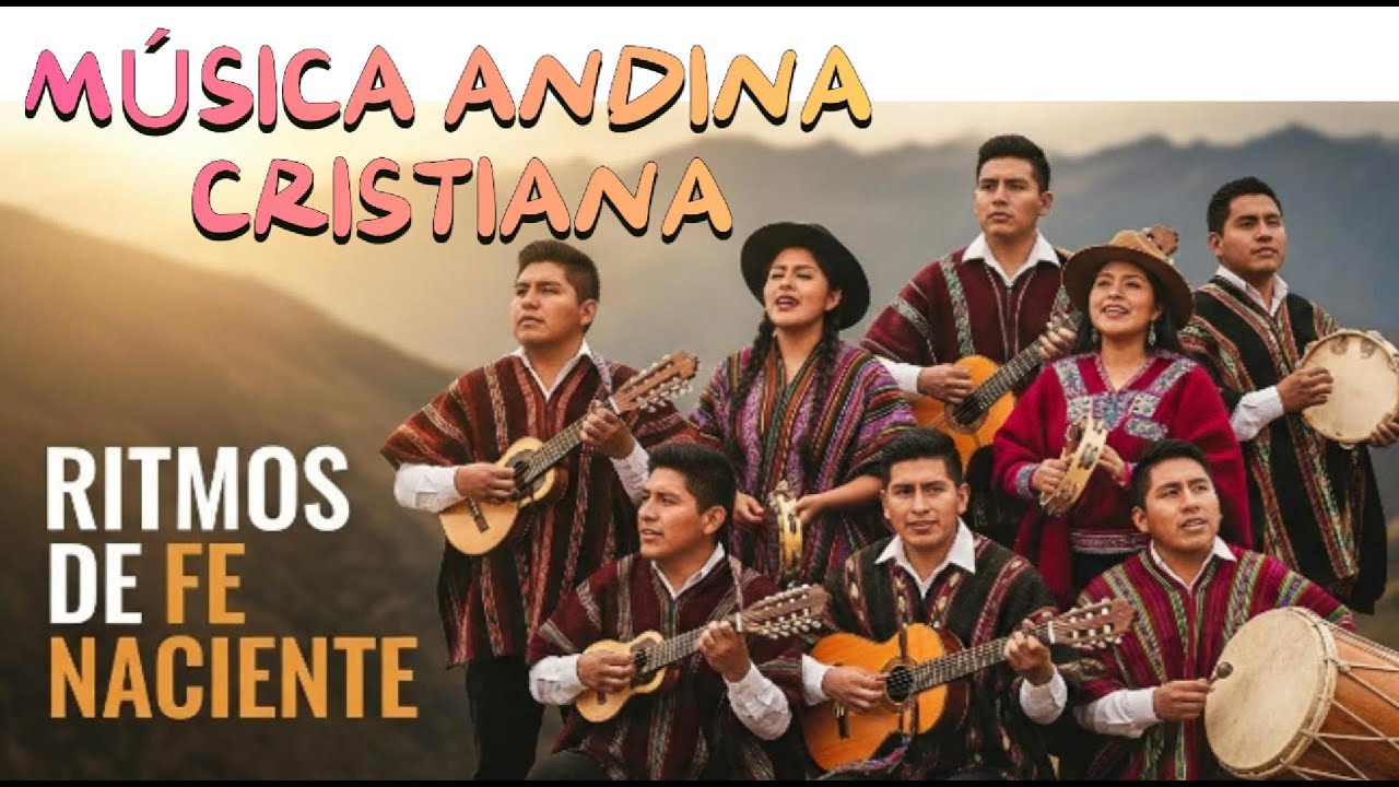 🏔️🎶MÚSICA ANDINA CRISTIANA🏔️🎶|ALABANZAS ANDINAS
