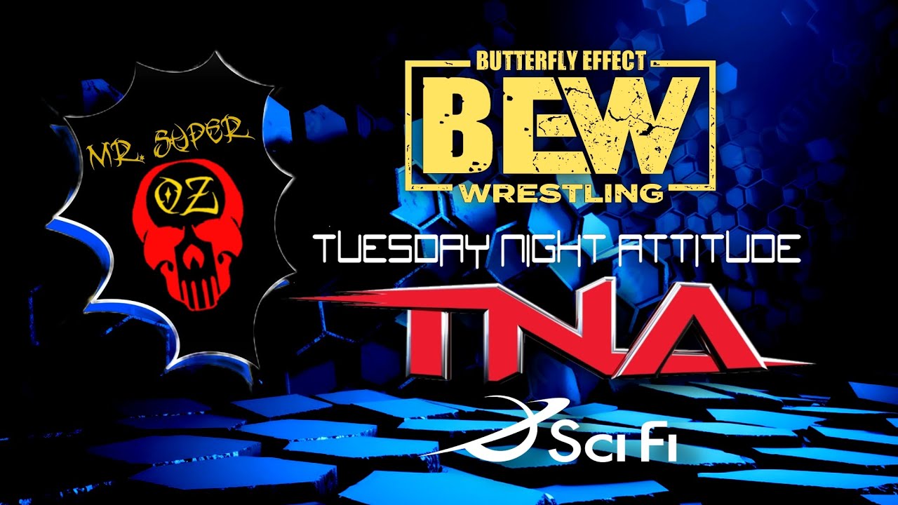 Butterfly Effect Wrestling Tuesday Night Attitude #tna on #scifi #wwe #prowrestling #multiverse 