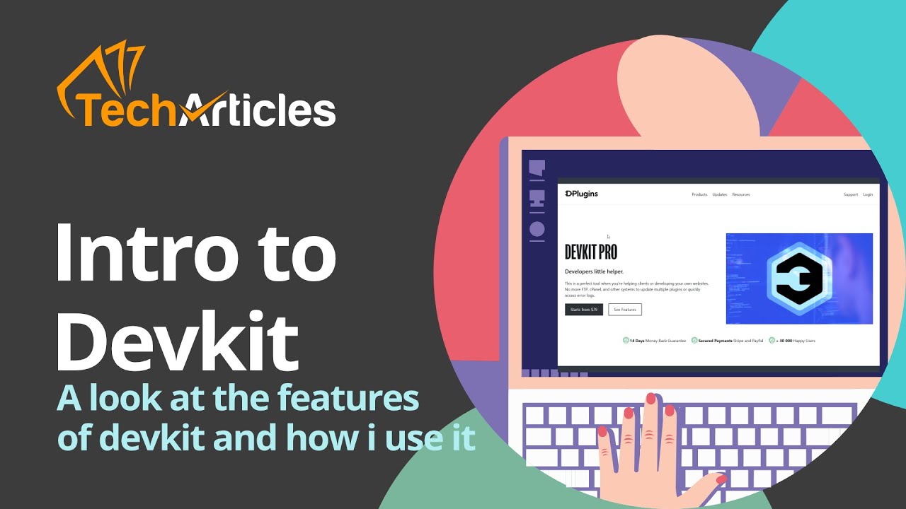 Why Devkit Is Core to My WordPress Dev Stack - Its a Powerhouse with Features Every Developer Needs