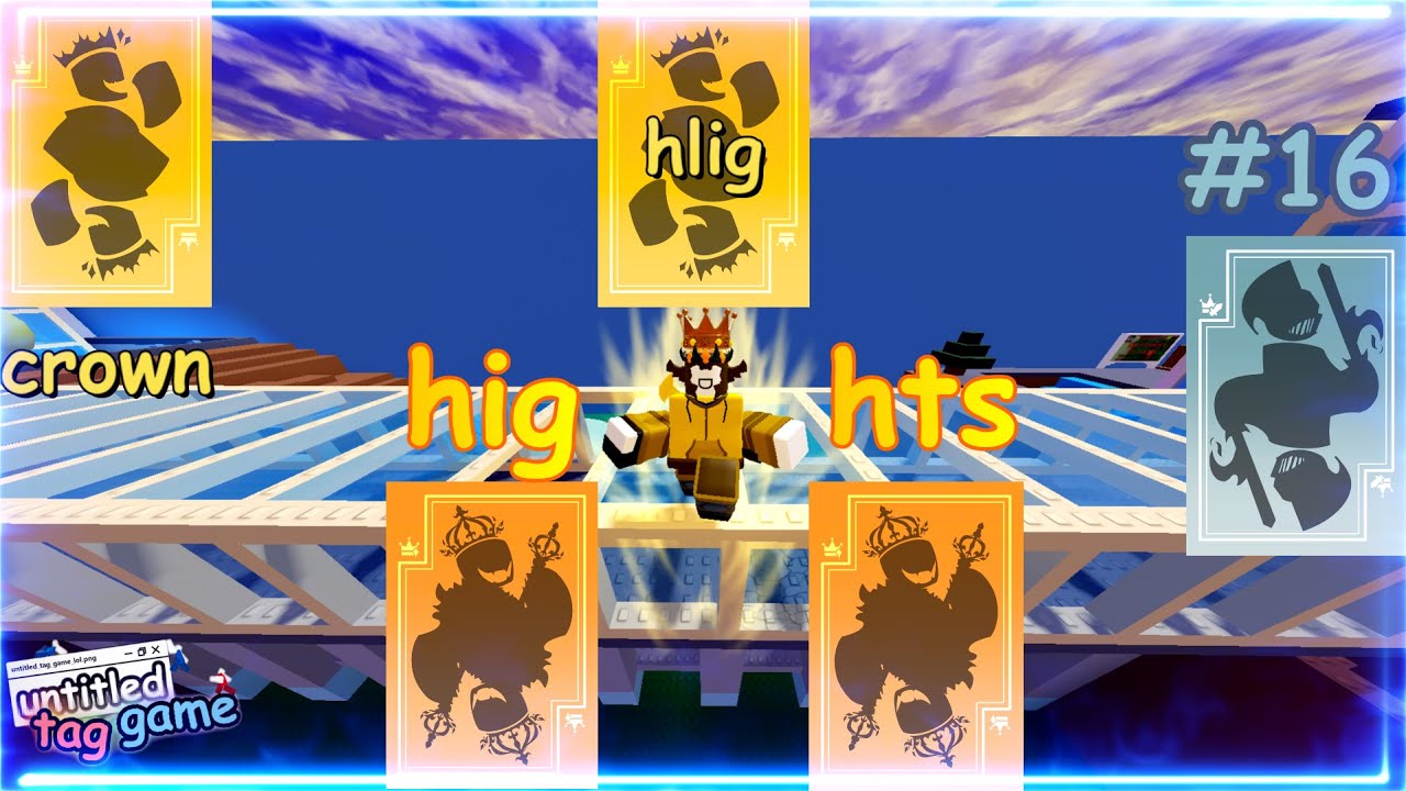 untitled tag game - crown highlights #16