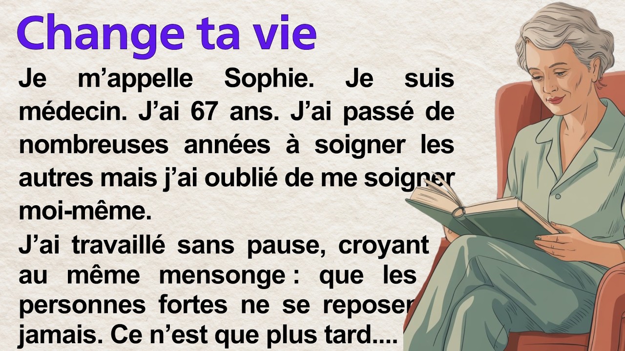 Change Your Life 🌟  Learn French with Simple Story A1–A2  French Listening Practice