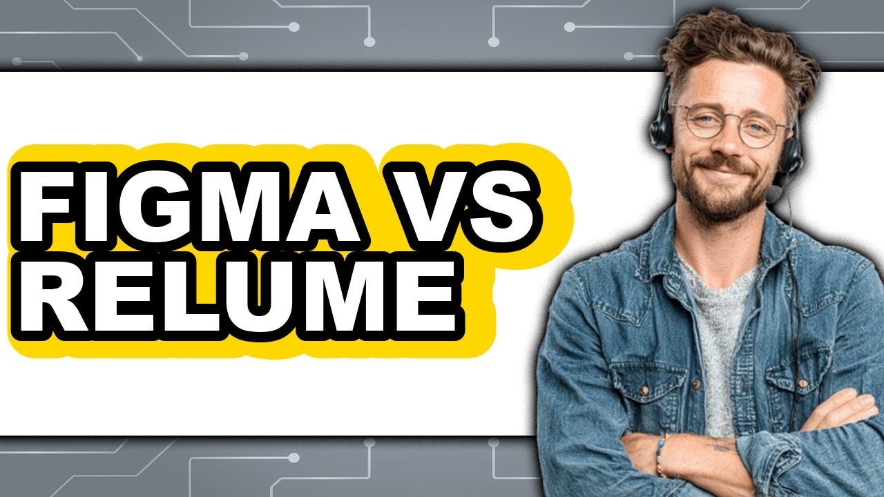 Figma Vs Relume - Which Is Better?