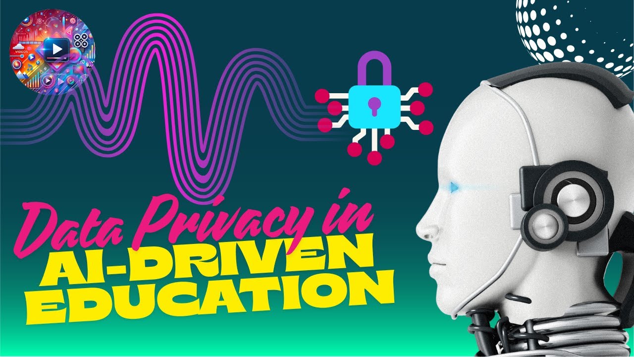 Data Privacy in AI Education | Protecting Student Info with AI Tools