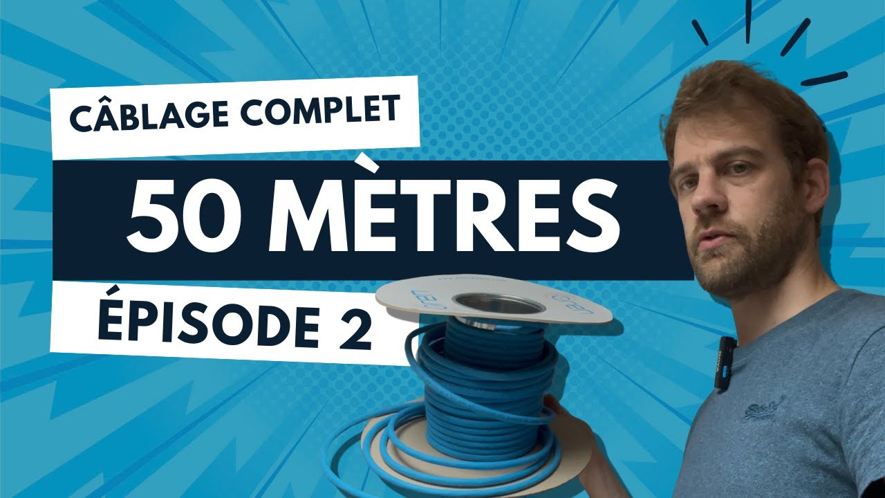 50 mètres de câbles à travers ma maison | Transformation Réseau Ep.2
