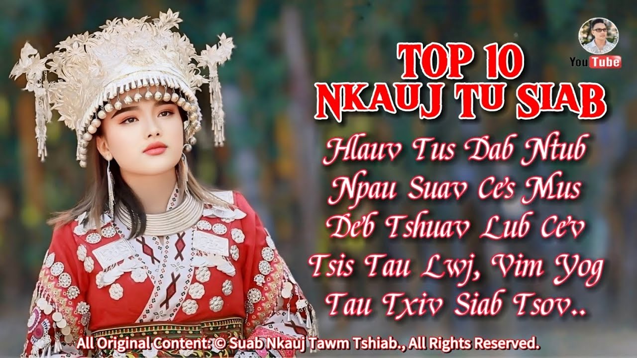 TOP 10 NKAUJ KHO SIAB TU SIAB TSHAJ PLAWS (Official Audio Version) #2025 @Suab.Nkauj.Tawm.Tshiab