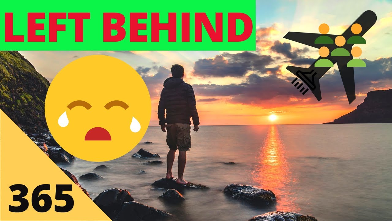 Left Behind |  Elder Roy W Davis | Always Pray 365