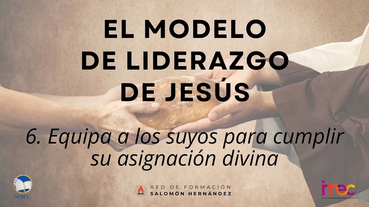 Clase  - Curso 4:  El modelo de liderazgo de Jesus