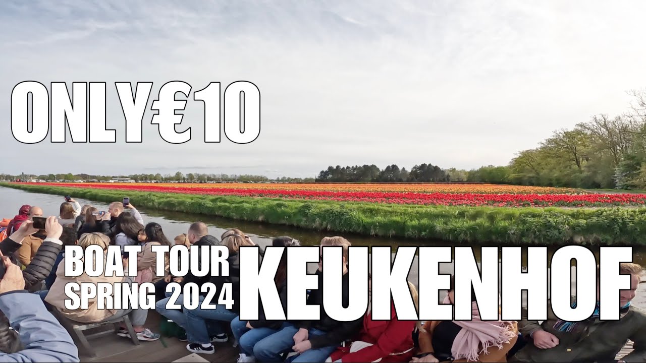 Boat tour Spring of 2024 Keukenhof Garden