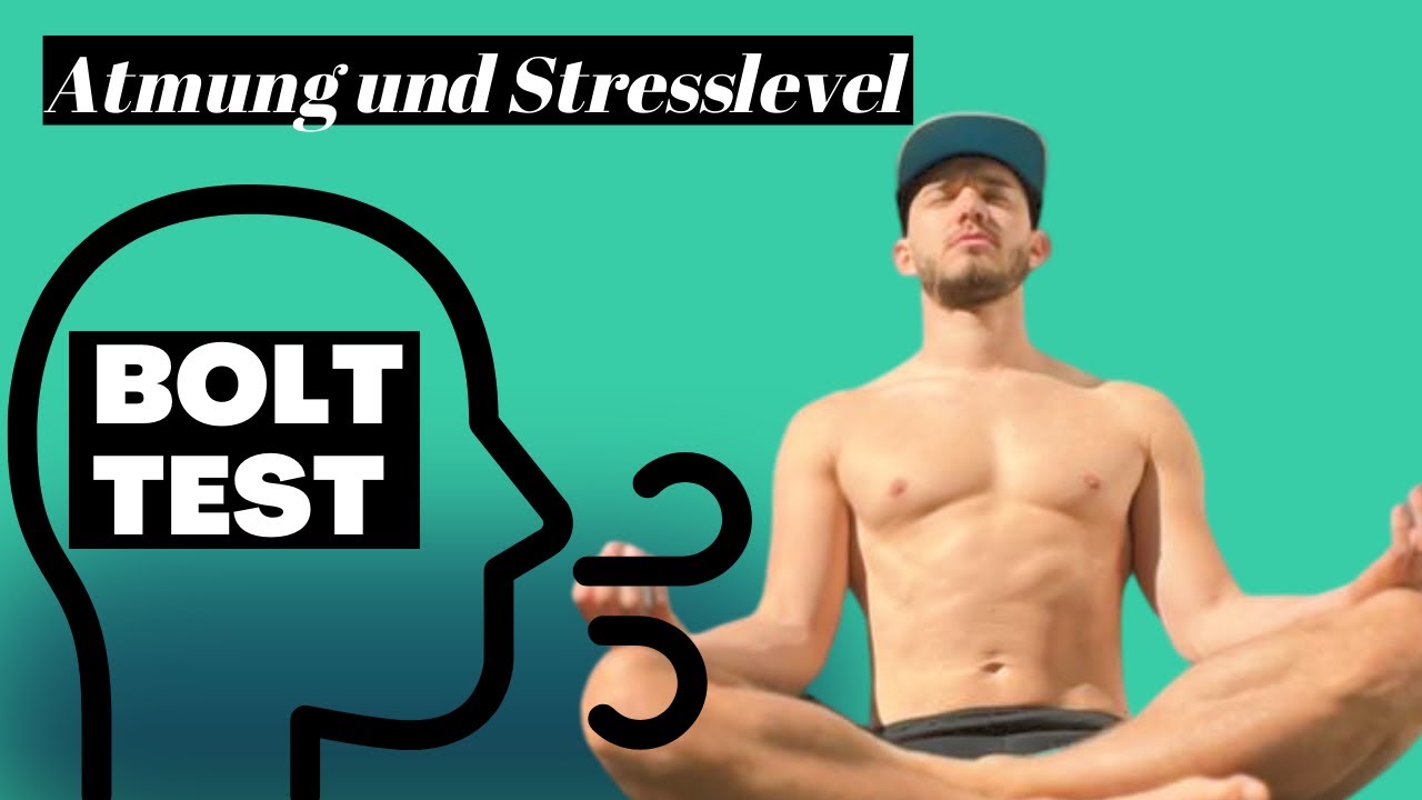 Wie gestresst bin ich wirklich - der BOLT Test