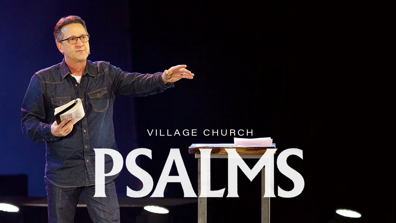 Psalm 9  | Village Church