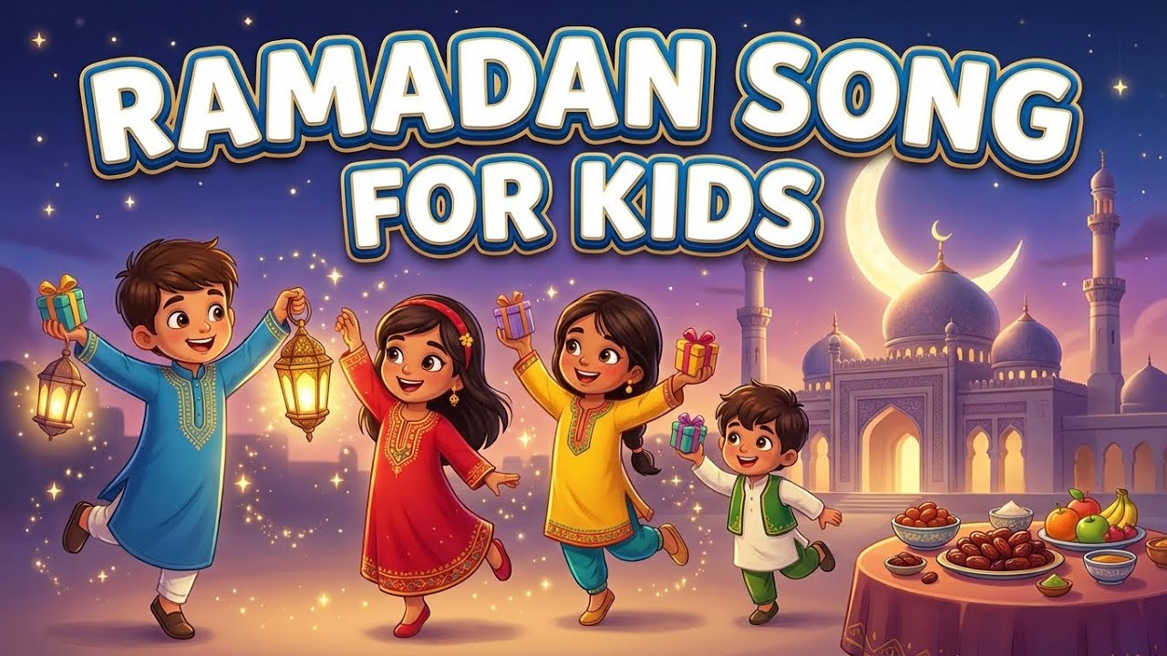 &ldquo;Ramadan Song for Kids | Islamic Cartoon | Ramadan Nasheed | Children&rsquo;s Learning Animation&rdquo;