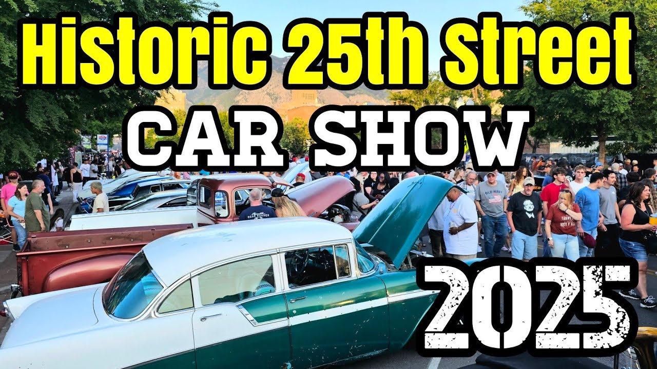 Historic 25th Street Car Show 2025 - Ogden, Utah - Over 2 hours of Classic Cars