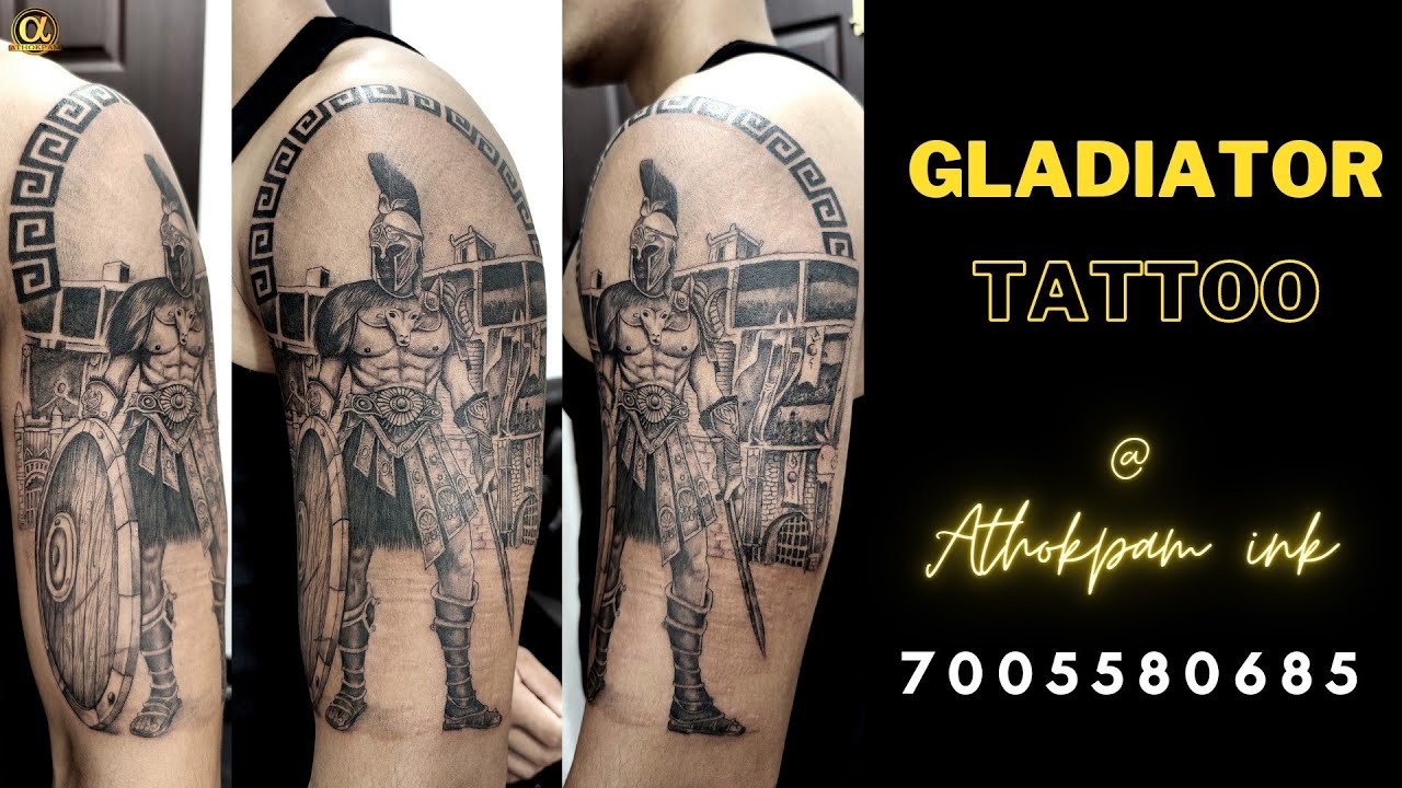 Gladiator tattoo@ Athokpam ink @7005580685