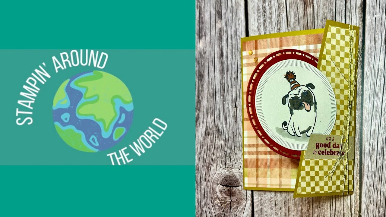 Stampin Around the World Video Hop   February 2025   - Masculine - (One More Year)