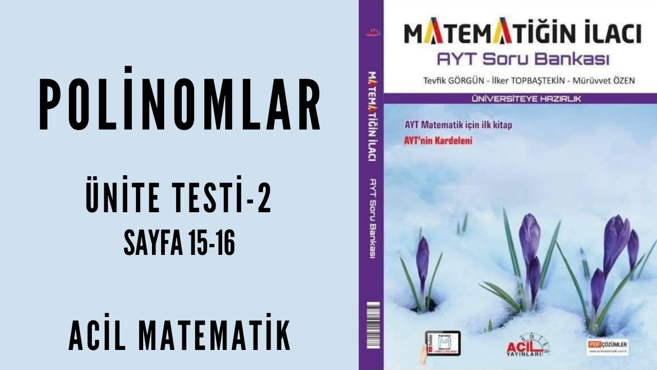 MATEMATİĞİN İLACI AYT SORU BANKASI ( Polinomlar Sayfa 15-16)