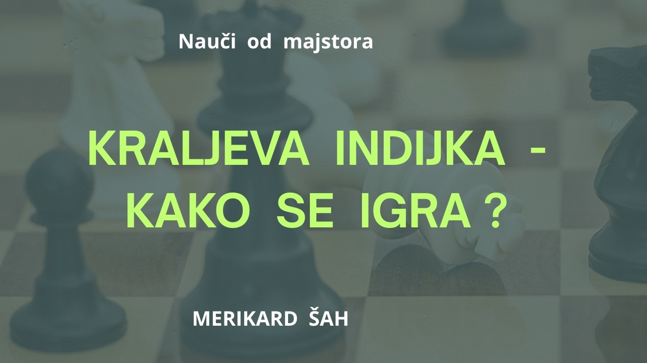 OVAKO  SE  IGRA  KRALJEVA  INDIJKA