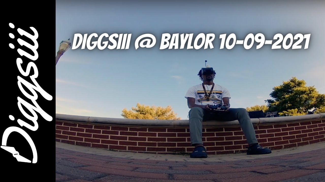 Diggsiii @ Baylor 10-09-2021