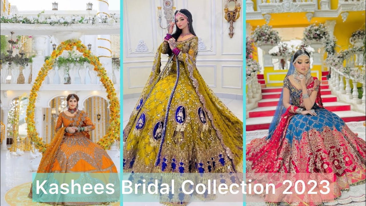 Kashees Bridal collection 2023 || Kashees bridal dresses