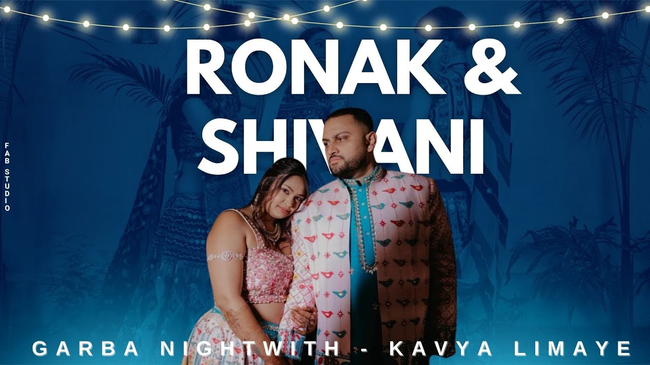 Ronak & Shivani ~ Garba Night LIVE With - Kavya Limaye
