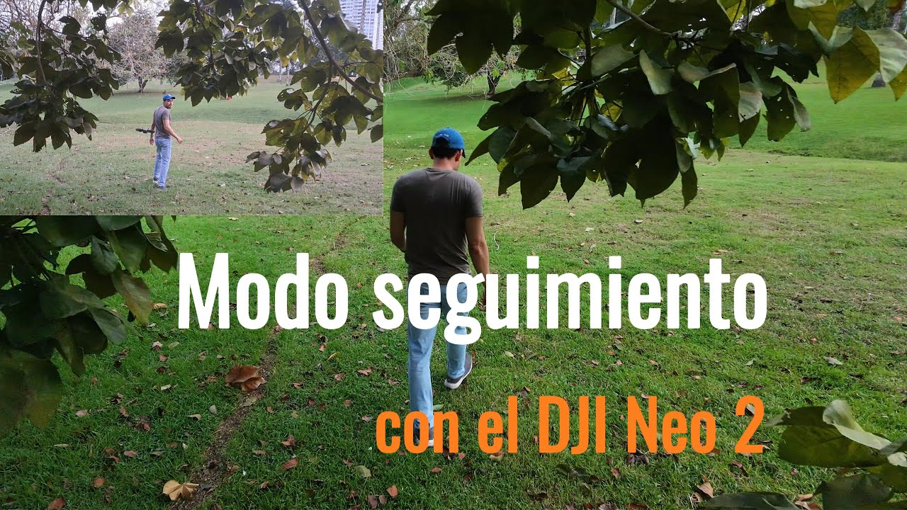 Modo seguimiento con el DJI Neo 2