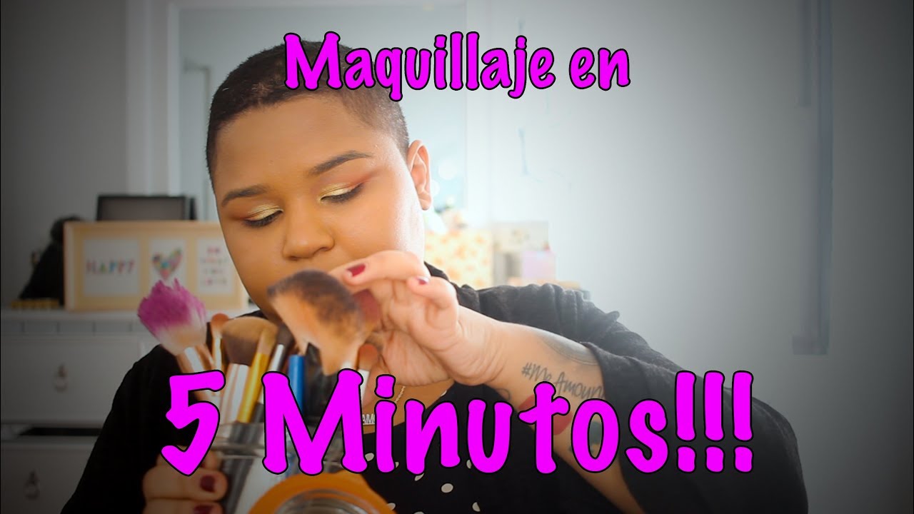 Maquillaje en 5 Minutos - Killadamente