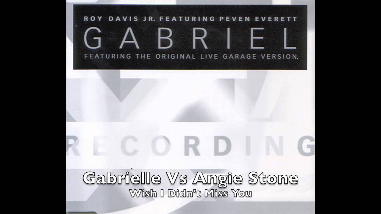 Gabrielle vs Angie Stone - Wish I Didn't Miss You (UK Garage)