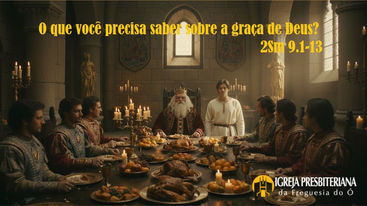 O que você precisa saber sobre a graça de Deus (2Sm 9.1-13) | Sem. Alesterdane 