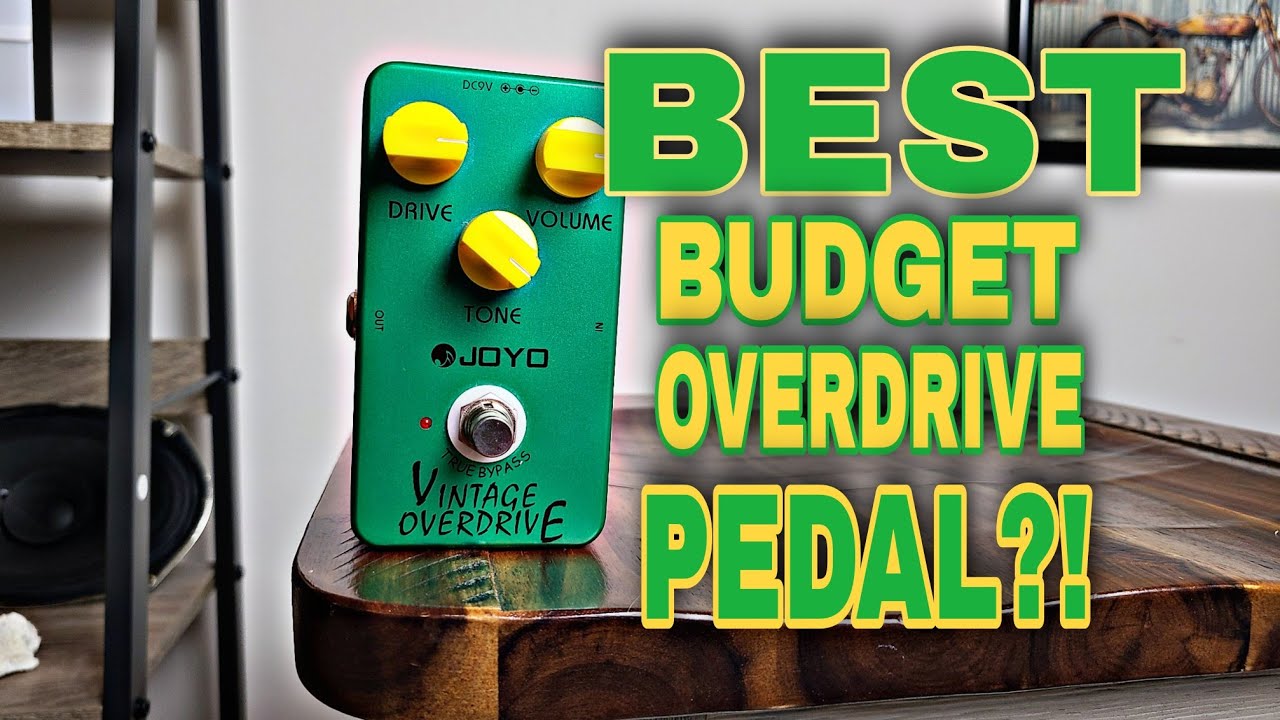 Best Budget Overdrive Pedal? - Joyo Vintage Overdrive Pedal