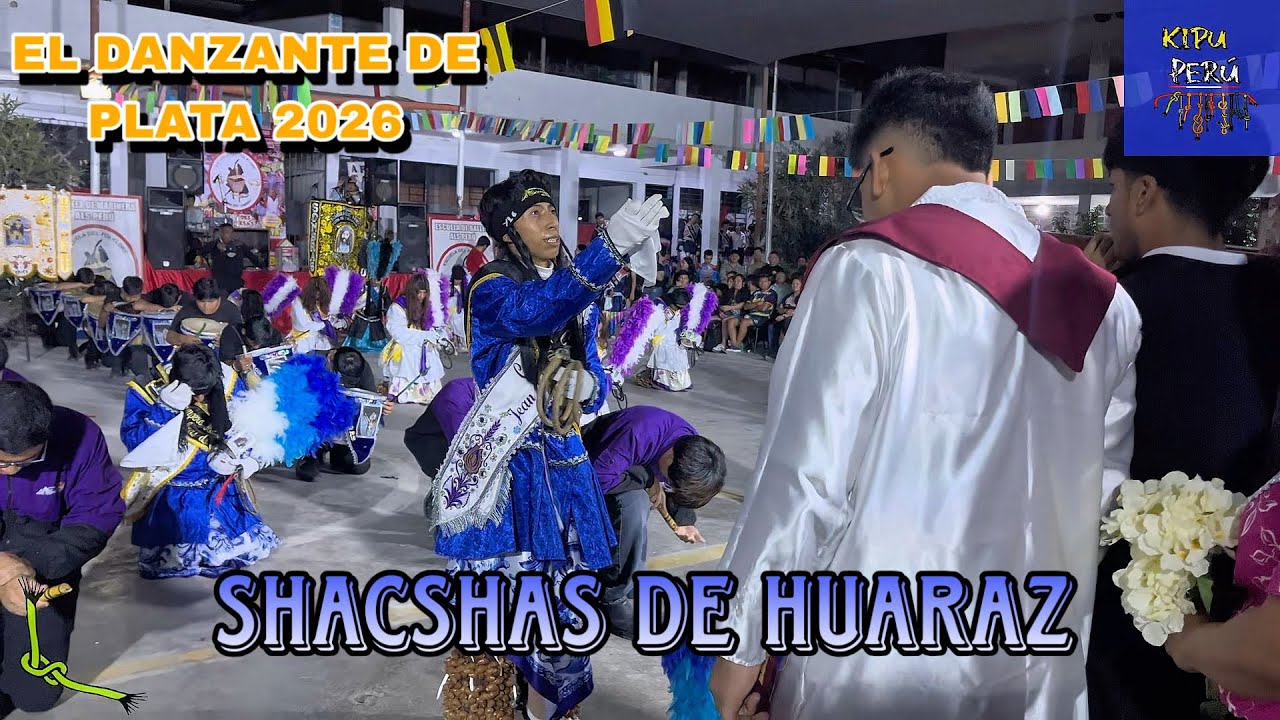 Shacshas de Huaraz / Ancash / Sombras del Peru // El Danzante de Plata 2026