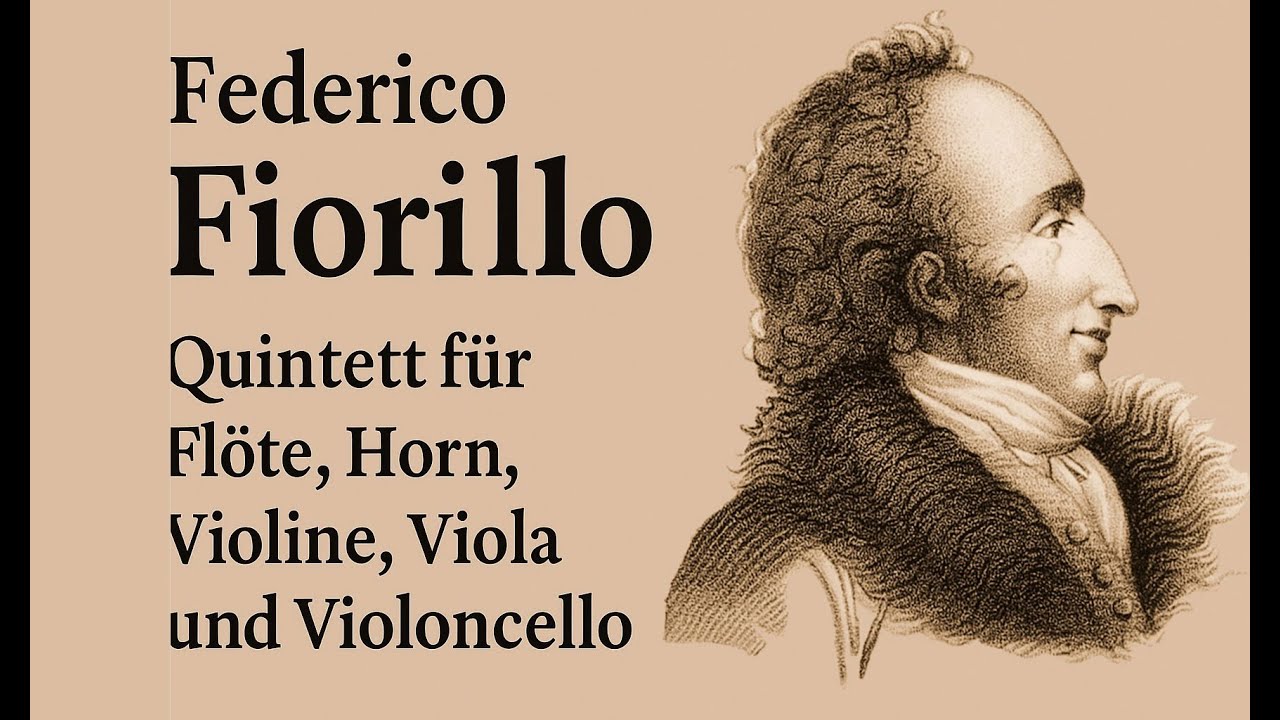 Federico Fiorillo - Quintett für Flöte, Horn, Violine, Viola und Violoncello