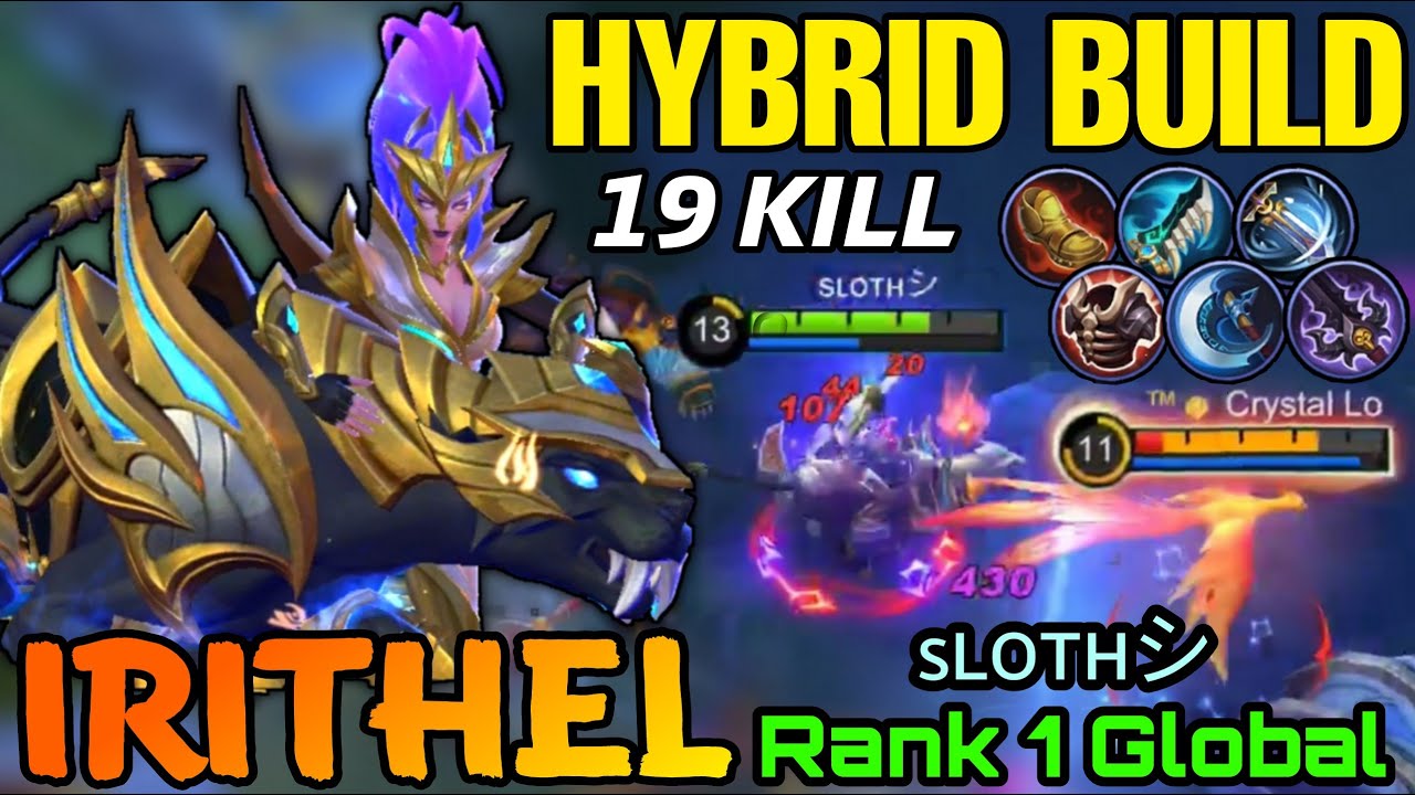 Irithel Sagittarius 19 Kills with Hybrid Build! - Top 1 Global Irithel by sʟᴏᴛʜシ - MLBB
