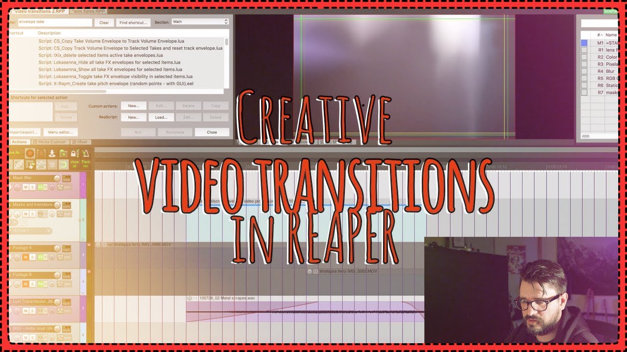 Creative Video Transitions in REAPER - Video Production In REAPER 5