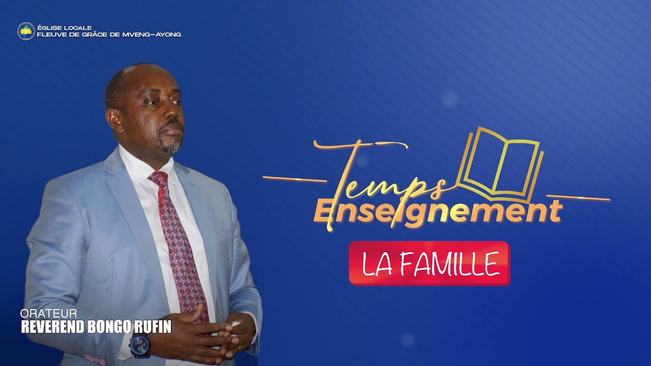 TEMPS D'ENSEIGNEMENT-  La Famille - Mardi 17 Mars 2026